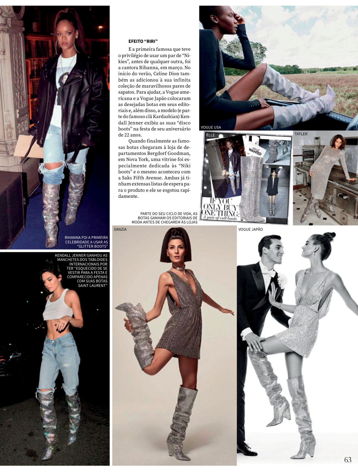 Parte do seu ciclo de vida, as botas Saint Laurent ganharam os editoriais de moda antes de chegarem às lojas