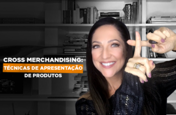 Você sabe o que é Cross Merchandising?